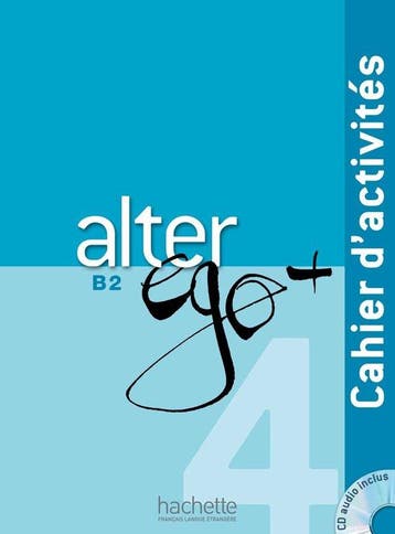 Alter Ego +4 : Cahier dactivités + cd audio 9782014015515, Verzenden, Catherine Hugot
