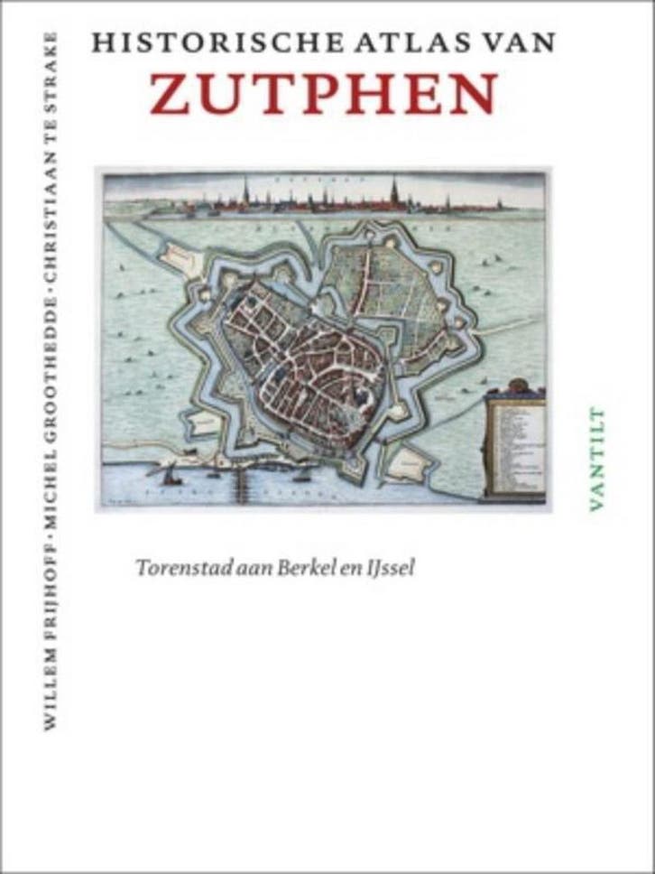 Historische atlas van Zutphen / Historische atlassen, Livres, Histoire & Politique, Envoi