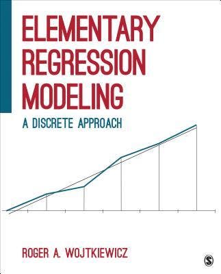 Elementary Regression Modeling: A Discrete Approach |, Verzenden, Nieuw