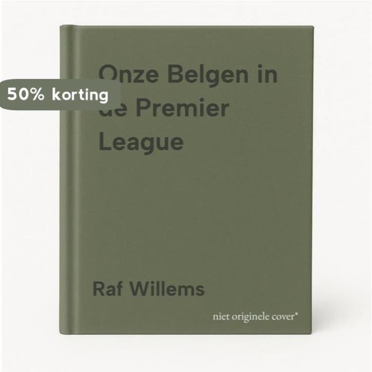 Onze Belgen in de Premier League 9789401417693 Raf Willems, Livres, Loisirs & Temps libre, Envoi