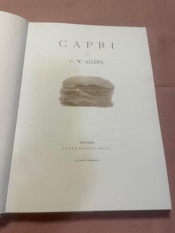 Von C.W. Allers - AA.VV. - Capri - Capri nelle stampe vedute