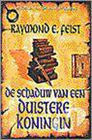 De schaduw van een Duistere Koningin / De boeken van de, Verzenden, Raymond E. Feist