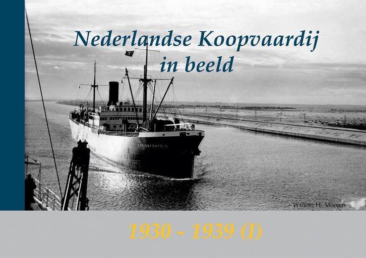 Nederlandse Koopvaardij in beeld / 1930-1939 (I) / In beeld, Boeken, Hobby en Vrije tijd, Gelezen, Verzenden