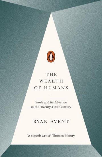 The Wealth of Humans 9780141981185 Ryan Avent, Verzenden, Ryan Avent