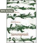 Samenspraak 9789073214989 A. Reniers, Verzenden, Gelezen, A. Reniers