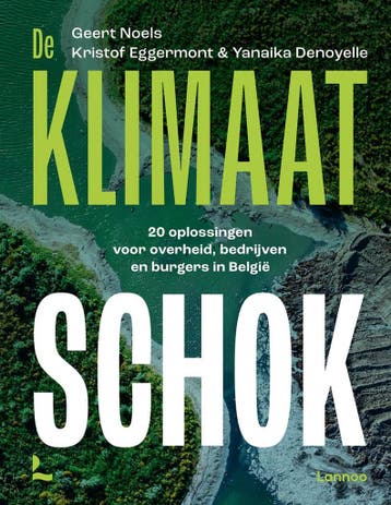 De klimaatschok 9789401489683 Geert Noels, Verzenden, Geert Noels