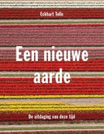 Een nieuwe aarde 9789020210248 Eckhart Tolle, Boeken, Verzenden, Gelezen, Eckhart Tolle
