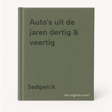 Autos uit de jaren dertig & veertig 9789061131489 Sedgwick, Verzenden, Gelezen, Sedgwick