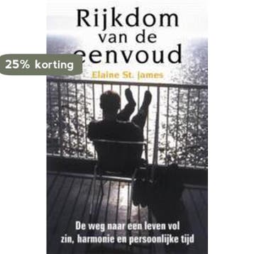 Rijkdom van de eenvoud 9789038913070 E. Saint James, Verzenden, E. Saint James