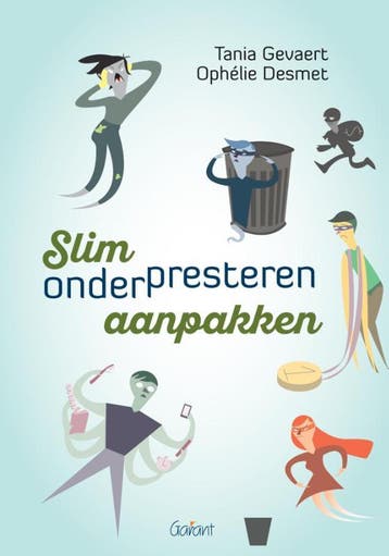 Slim onderpresteren aanpakken 9789044133585 Tania Gevaert, Verzenden, Tania Gevaert
