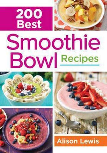 200 Best Smoothie Bowl Recipes 9780778805335 Alison Lewis, Boeken, Verzenden, Zo goed als nieuw, Alison Lewis