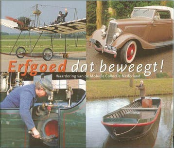 Erfgoed dat beweegt 9789076092423, Verzenden, Zo goed als nieuw