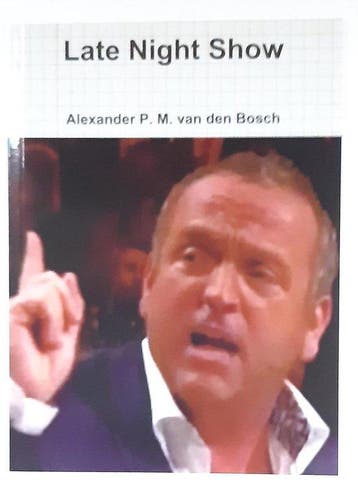 Late night show 9780244041236 Alexander P M Van Den Bosch, Verzenden, Alexander P M Van Den Bosch