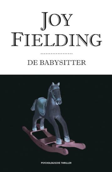 Babysitter 9789047512189 Joy Fielding, Verzenden, Zo goed als nieuw, Joy Fielding