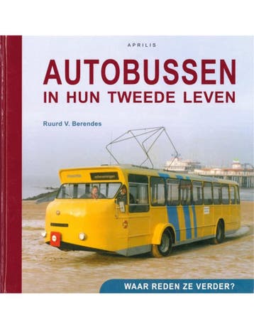 AUTOBUSSEN IN HUN TWEEDE LEVEN, WAAR REDEN ZE VERDER ?, Nieuw