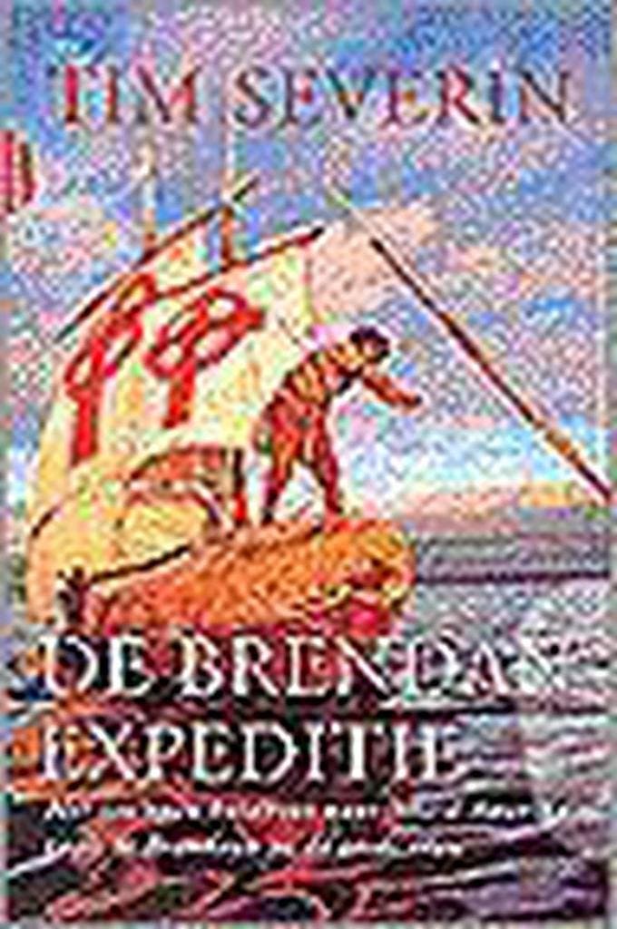 BRENDAN EXPEDITIE 9789069743479 Tim Severin, Livres, Récits de voyage, Envoi