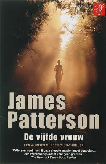 De vijfde vrouw / Womens Murder Club / 5 9789022992586, Verzenden, Zo goed als nieuw, James Patterson