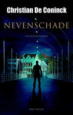 Nevenschade / Stijn Goris / 11 9789089245502 Coninck, Verzenden, Gelezen, Coninck