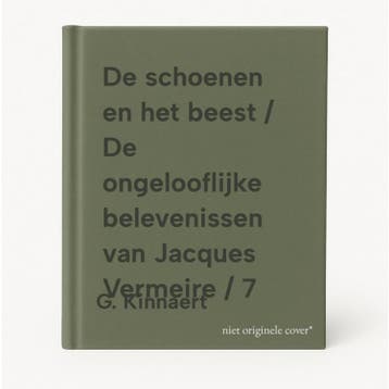 De schoenen en het beest / De ongelooflijke belevenissen van, Verzenden, Gelezen, G. Kinnaert