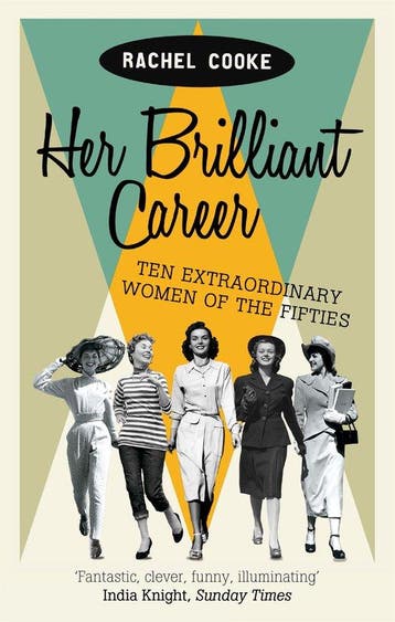 Her Brilliant Career 9781844087419 Rachel Cooke, Verzenden, Zo goed als nieuw, Rachel Cooke