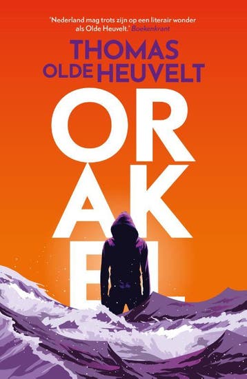Orakel 9789022596463 Thomas Olde Heuvelt, Verzenden, Thomas Olde Heuvelt