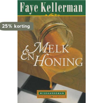Melk en honing / Decker & Lazarus / 3 9789022526149, Verzenden, Gelezen, Faye Kellerman