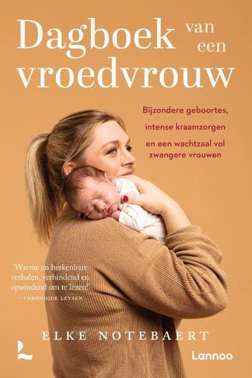 Dagboek van een vroedvrouw / Dagboek 9789401492225, Verzenden, Elke Notebaert