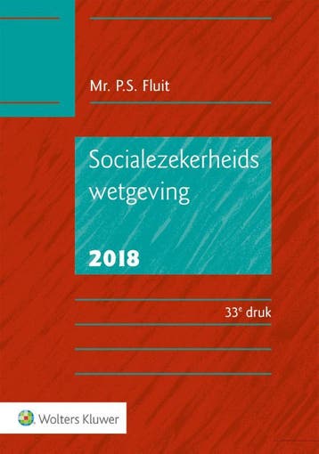 Socialezekerheidswetgeving 2018 9789013147384 P.S. Fluit, Verzenden, Zo goed als nieuw, P.S. Fluit