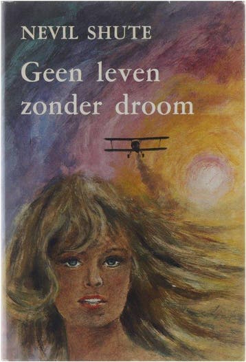 Geen leven zonder droom 9789023501138 Nevil Shute, Verzenden, Gelezen, Nevil Shute