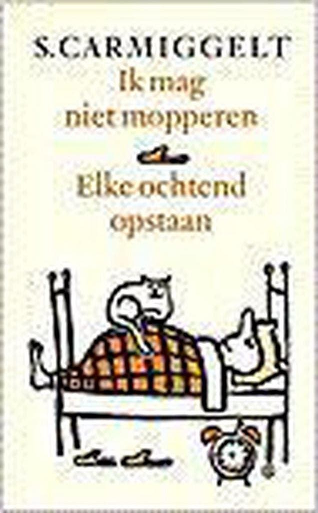 Ik mag niet mopperen & Elke ochtend opstaan 9789029509459, Livres, Romans, Envoi
