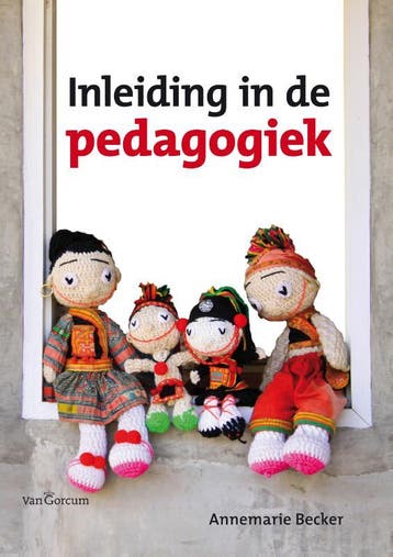 Inleiding in de pedagogiek 9789023248286 Annemarie Becker, Verzenden, Zo goed als nieuw, Annemarie Becker