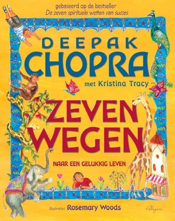 Zeven wegen 9789076541327 Deepak Chopra, Verzenden, Deepak Chopra