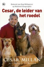 Cesar, de leider van het roedel - Cesar Millan, Melissa Jo P, Boeken, Verzenden, Nieuw