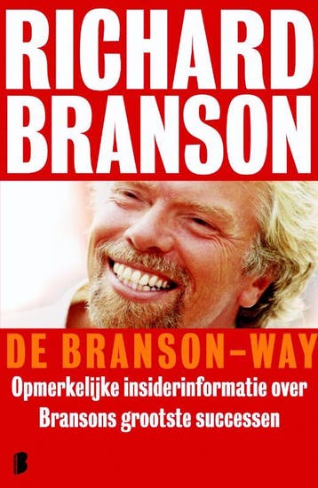 De Branson-way 9789022563786 Richard Branson, Verzenden, Richard Branson