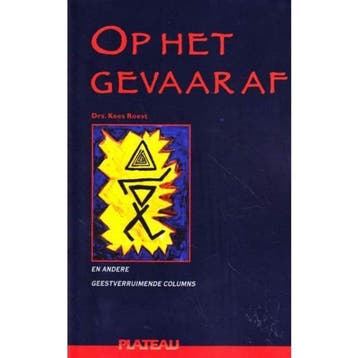 OP HET GEVAAR AF 9789058044013 Kees Roest, Verzenden, Zo goed als nieuw, Kees Roest