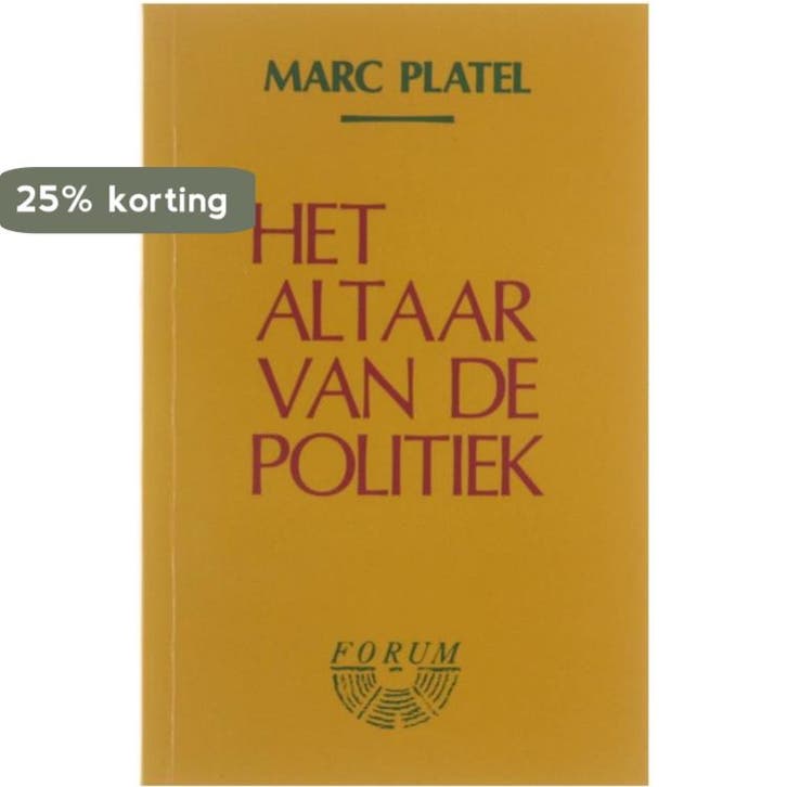 Het altaar van de politiek / Forumreeks / 10 9789061528128, Livres, Politique & Société, Envoi