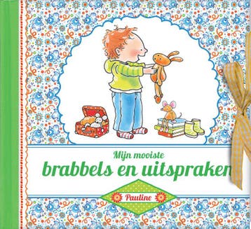 Mijn mooiste brabbels en uitspraken / Pauline Oud, Boeken, Verzenden, Gelezen, Pauline Oud