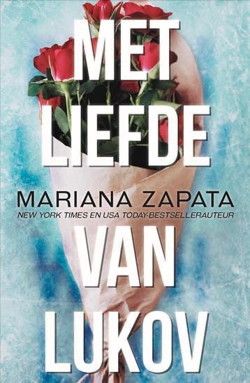 Met liefde van Lukov 9789464820560 Mariana Zapata, Boeken, Verzenden, Zo goed als nieuw, Mariana Zapata