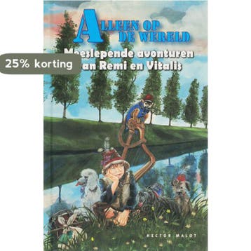 Alleen op de wereld / Alleen op de wereld / 1 9789087200039, Verzenden, H. Mallot