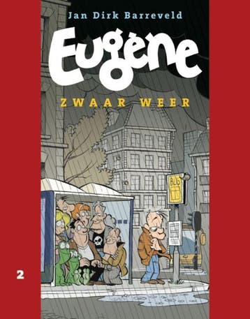 Zwaar weer / Eugène / 2 9789058851482 Jan Dirk Barreveld, Verzenden, Jan Dirk Barreveld
