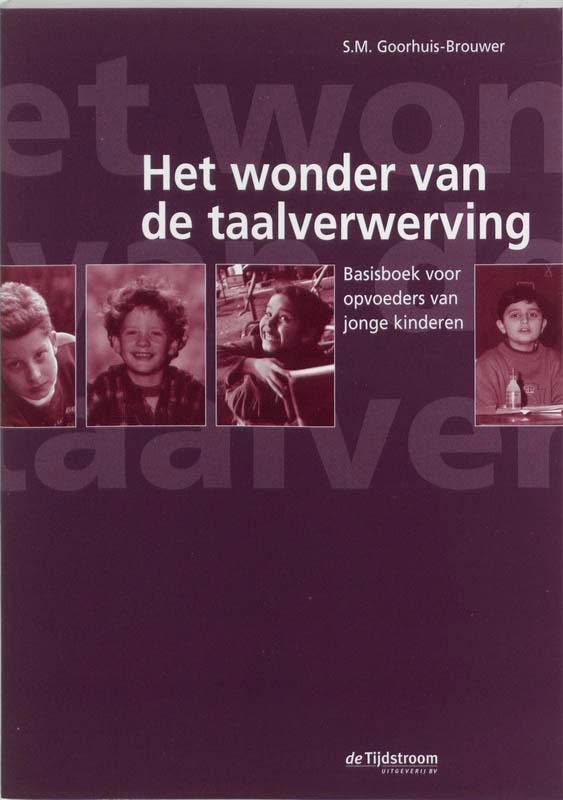 Het wonder van de taalverwerving 9789035218130, Boeken, Studieboeken en Cursussen, Gelezen, Verzenden