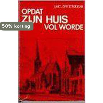 Opdat zijn huis vol worde 9789033601088 Jac. Overeem, Verzenden, Gelezen, Jac. Overeem