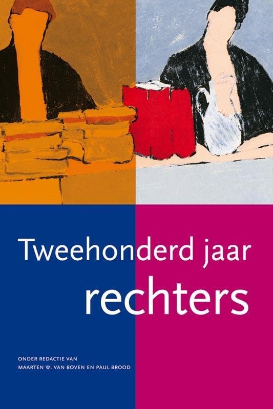 Tweehonderd jaar rechters 9789087042479, Boeken, Wetenschap, Zo goed als nieuw, Verzenden