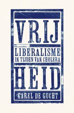 Vrijheid 9789085423997 Karel De Gucht, Verzenden, Zo goed als nieuw, Karel De Gucht