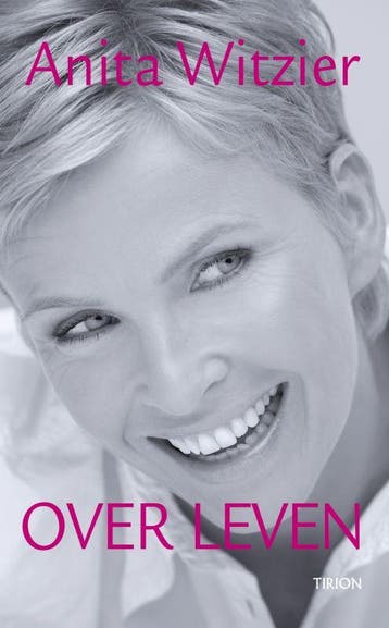 Over leven 9789043910323 Anita Witzier, Verzenden, Gelezen, Anita Witzier