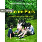 Tuin en park / Natuurdetective op pad 9789052106816, Verzenden, Gelezen, Nancy Baker