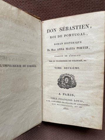 Anna Maria Porter - Don Sebastien, Roi de Portugal - 1820