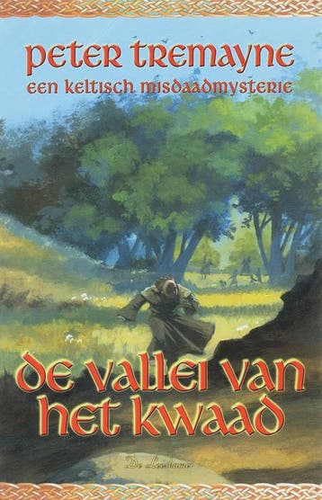 Valei van het kwaad / Zuster Fidelma / 6 9789086060092, Verzenden, Peter Tremayne