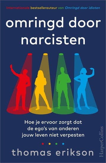 Omringd door narcisten 9789402712728 Thomas Erikson, Boeken, Verzenden, Zo goed als nieuw, Thomas Erikson