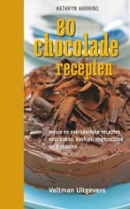 80 chocoladerecepten 9789048301386 Kathryn Hawkins, Verzenden, Zo goed als nieuw, Kathryn Hawkins